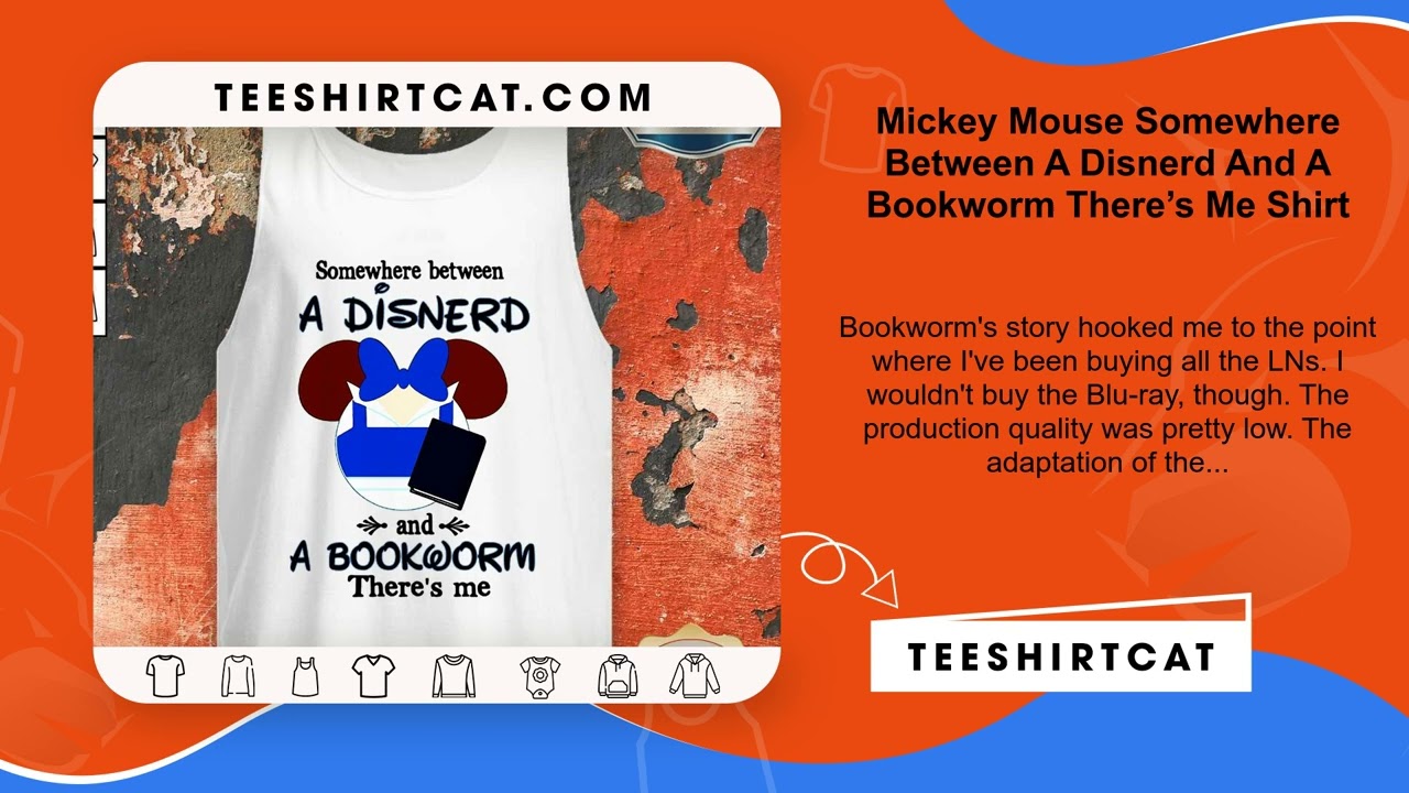 Mickey Mouse Somewhere Between A Disnerd And A Bookworm There’s Me Shirt