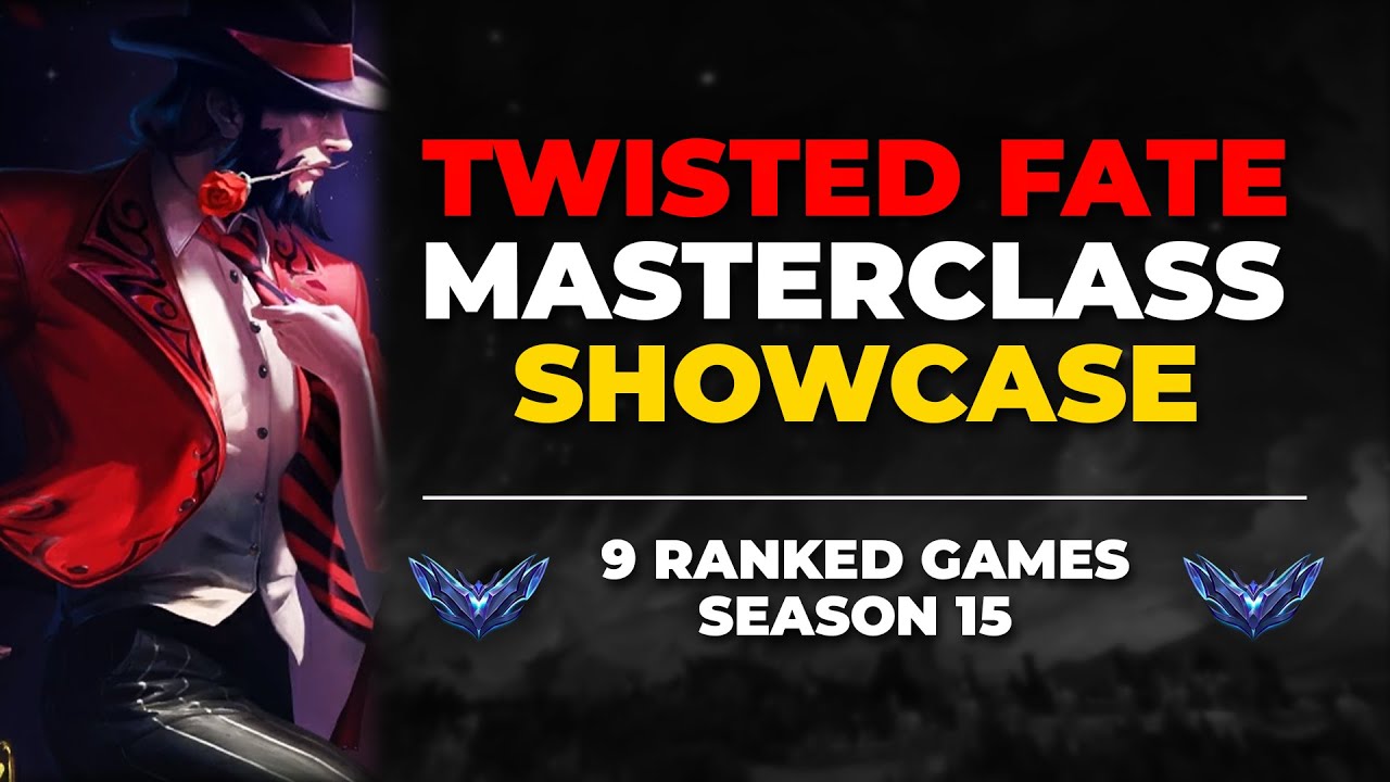 TWISTED FATE MASTERCLASS SHOWCASE | 9 Ranked Games In Diamond | Season 15