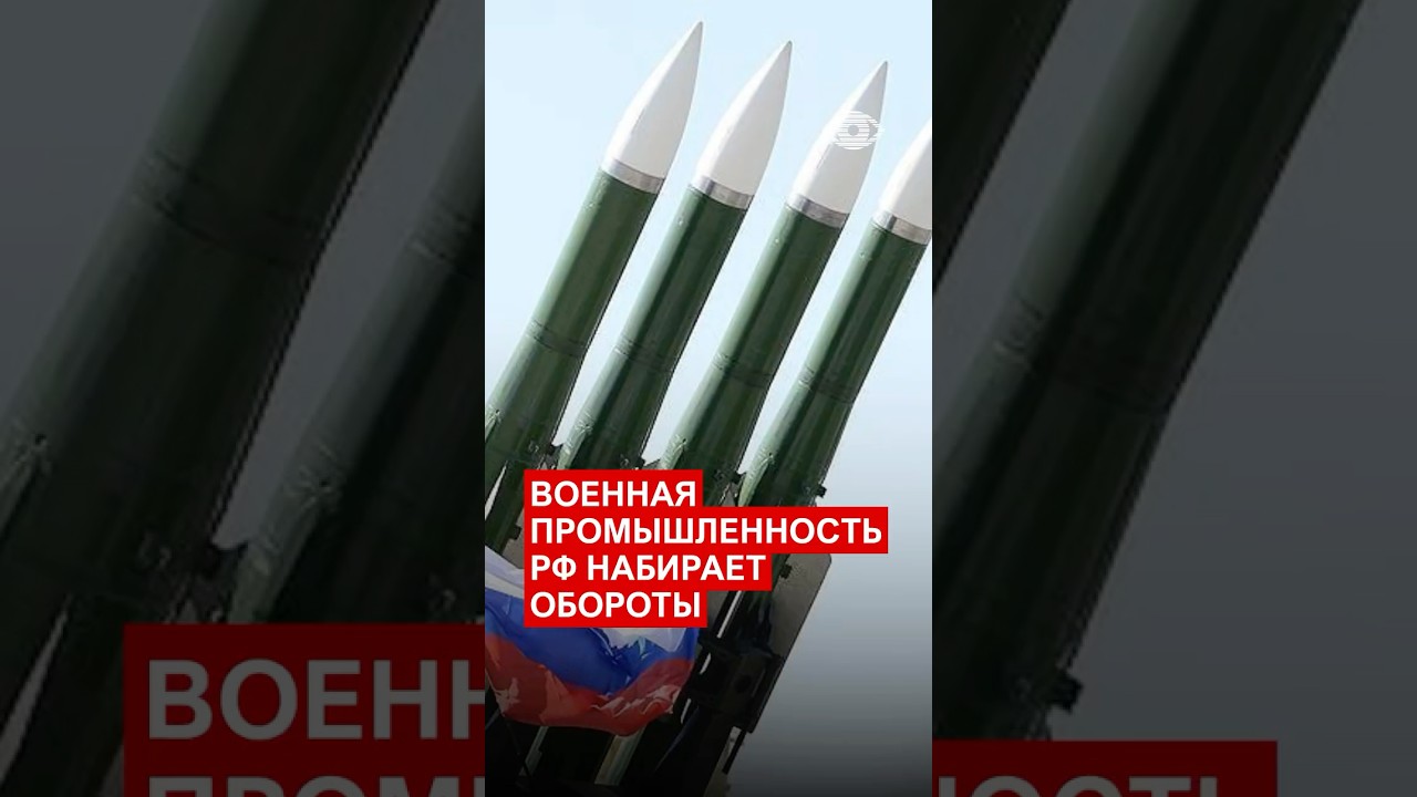 Russia's defense industry is ramping up production