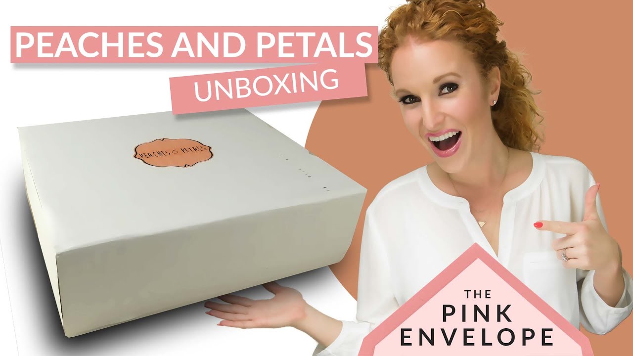 Peaches & Petals Review & Unboxing