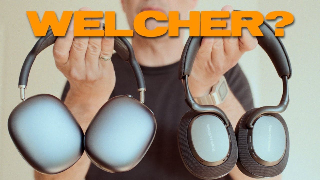 Luxus gegen Luxus: Apple AirPods Max vs. B&W Px7 S3