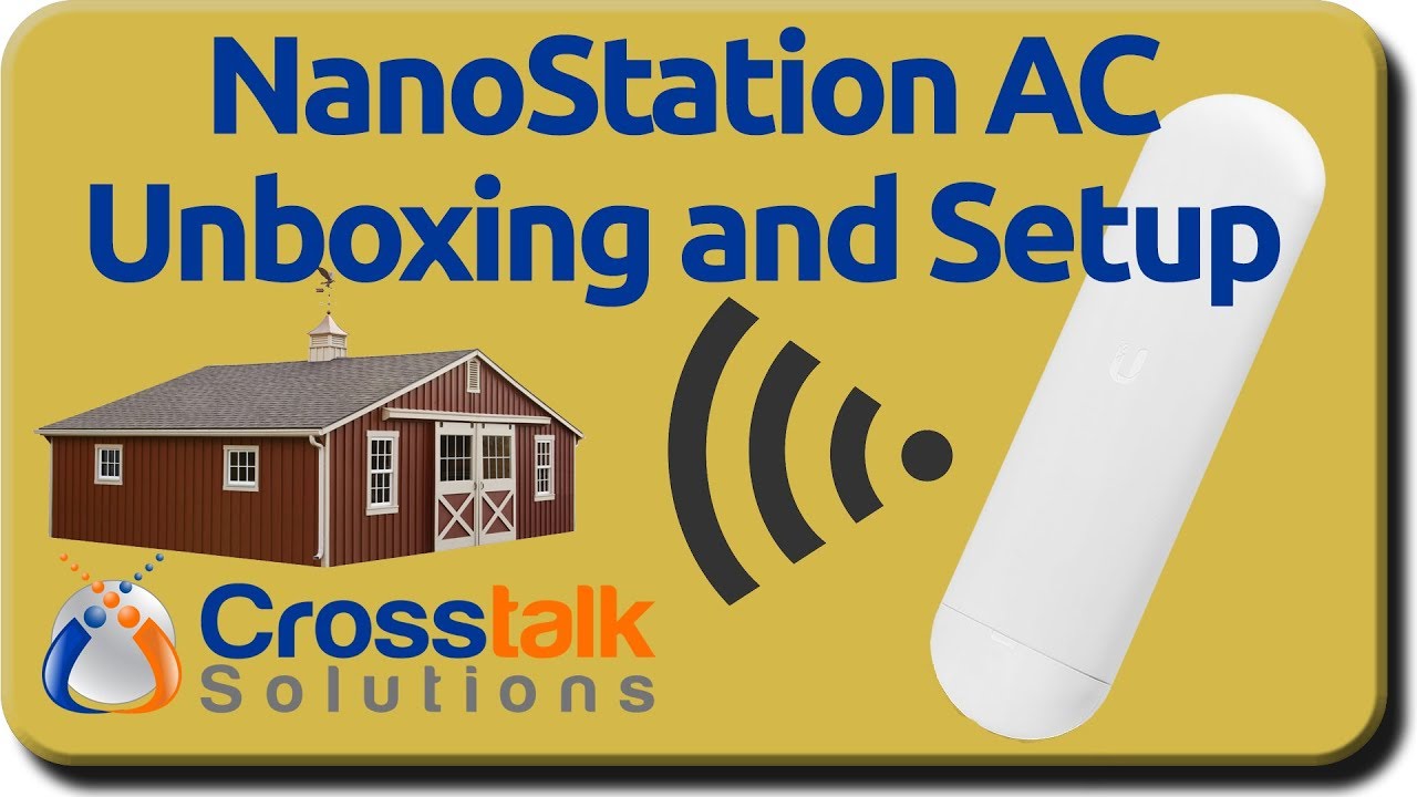 NanoStation AC Unboxing and Setup