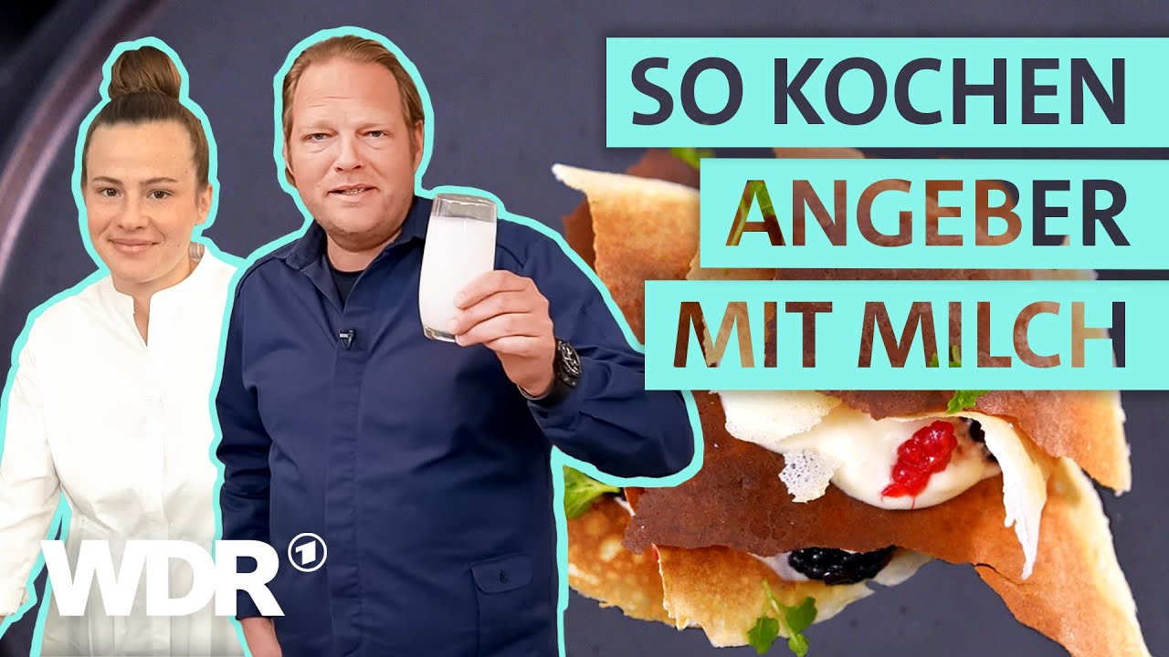 Drei Rezepte mit Milch – von ganz einfach bis richtig schwer | Björns Gourmet Geheimnisse  | WDR