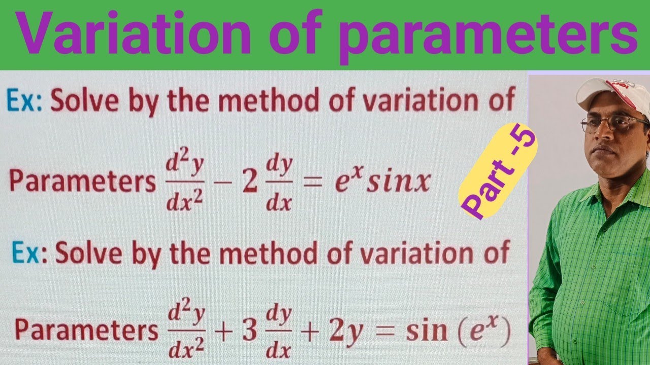 Method of Variation of Parameters for Engineering and B.Sc. students part -5 by Rahimuddin Sheikh
