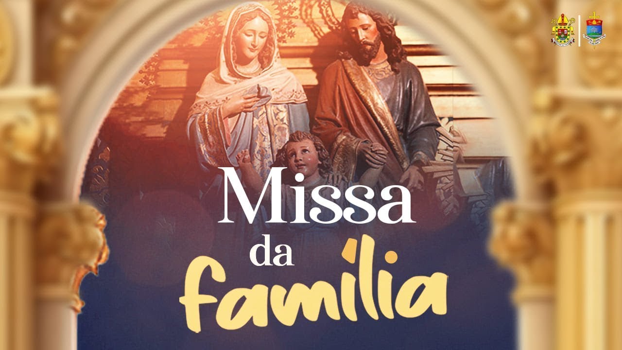 Santa Missa | Sagrada Família de Jesus, Maria e José I AO VIVO