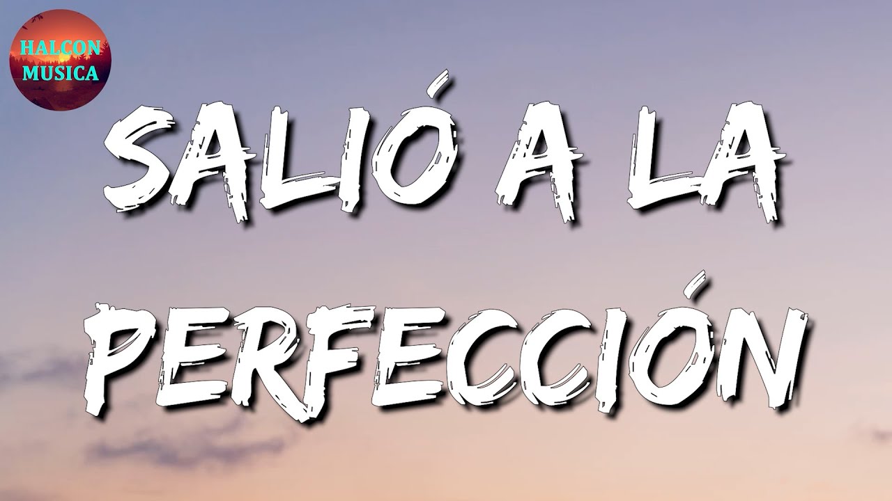 🎵 Calibre 50 - Salió A La Perfección || Míranos Ahora, Simplemente Gracias (Letra\Lyrics)