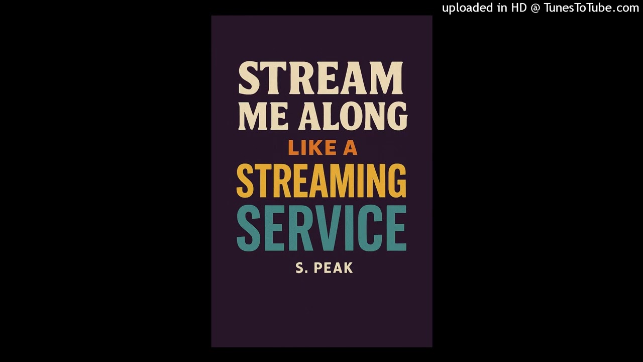 Stream Me Along S. Peak