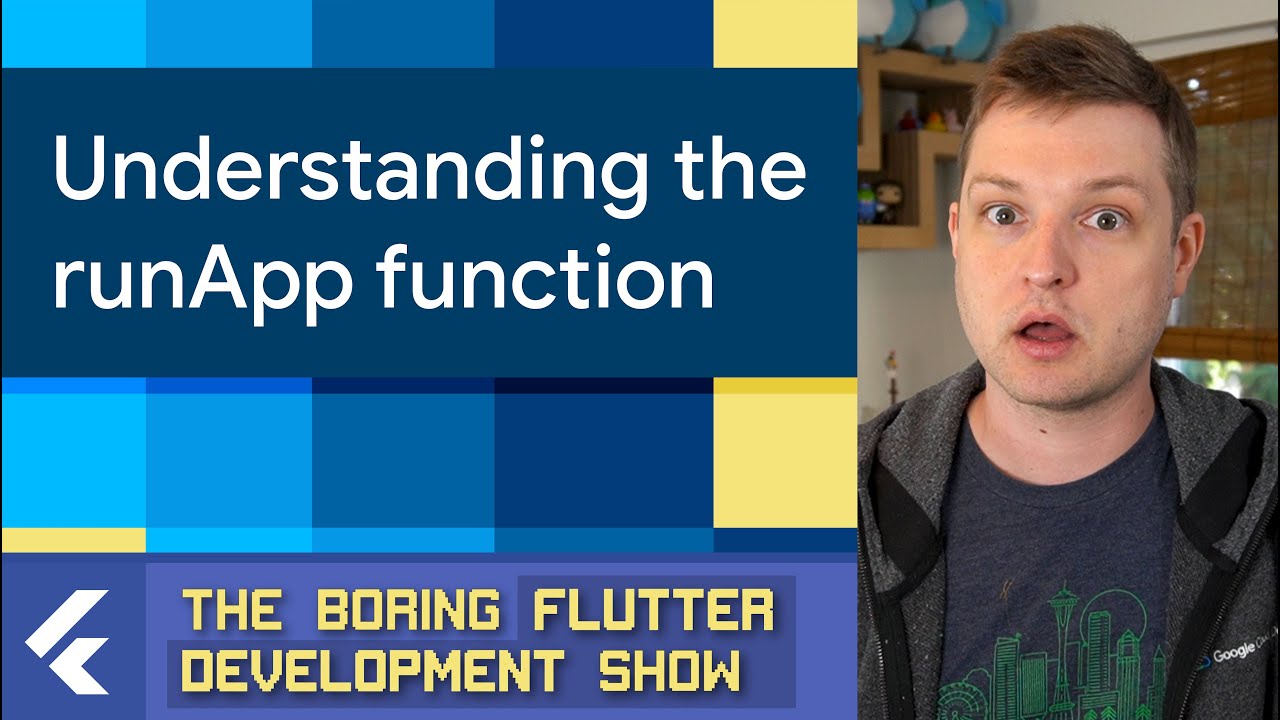 runApp function deep dive (The Boring Flutter Development Show, Ep. 56)