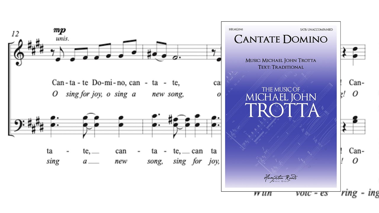 Cantate Domino- Michael John Trotta