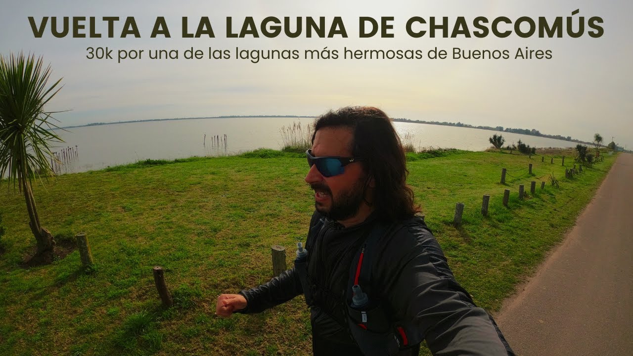 Vuelta a la Laguna de Chascomús: Corriendo 30k por una de las lagunas más hermosas de Buenos Aires