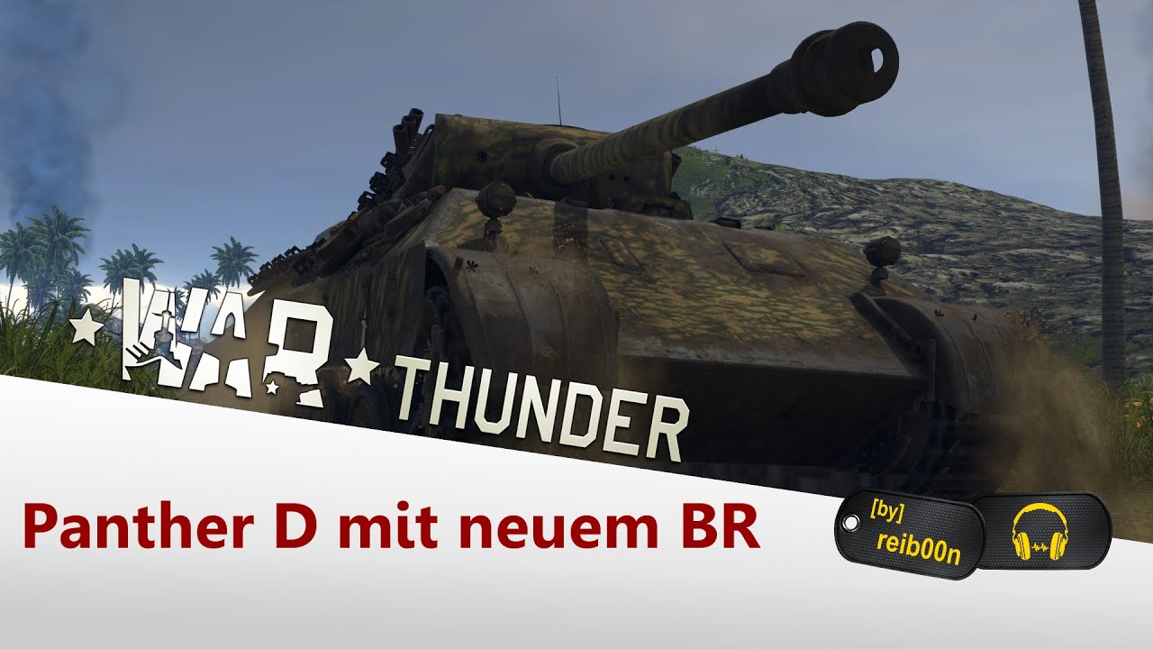 War Thunder - Panther D mit neuem BR - stärkstes 5.3er Deck im Spiel?