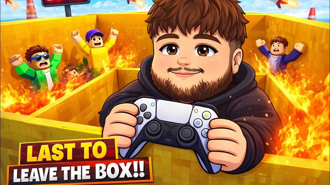 I took part in last to leave the box. (Roblox)