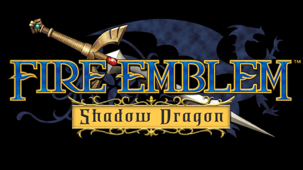 Fire Emblem Shadow Dragon theme