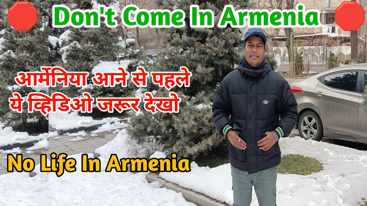 🛑Don't Come In Armenia 🛑 | आर्मेनिया आने से पहले ये व्हिडिओ जरूर देखो | No Life In Armenia