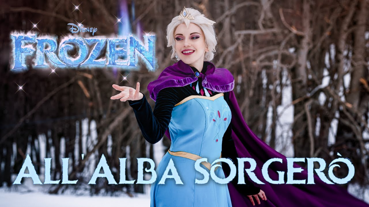 ALL'ALBA SORGERÒ - FROZEN (Cover by Fiore di Luna || Let It Go ITA)