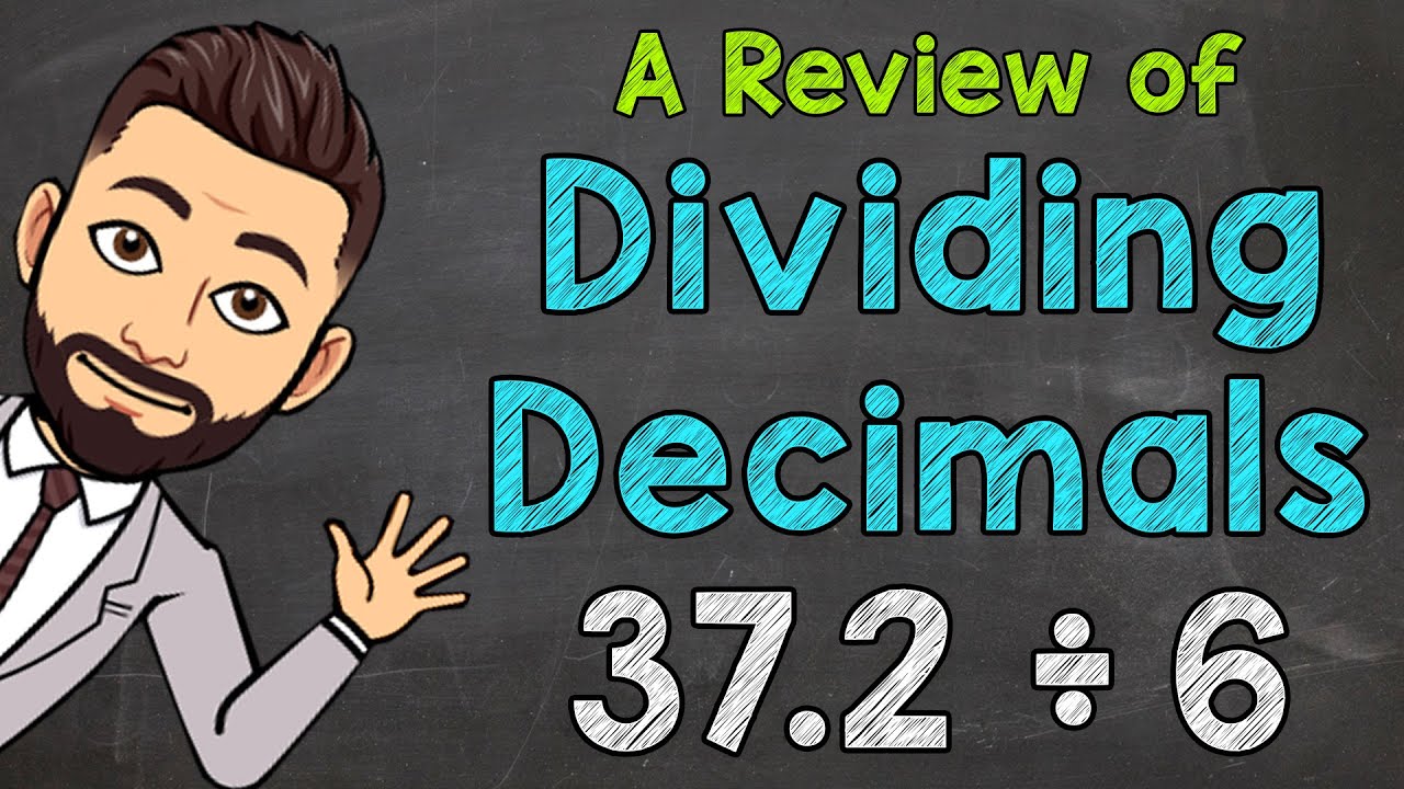 Decimal Division Review | Dividing Decimals by Decimals | Dividing Decimals by Decimals