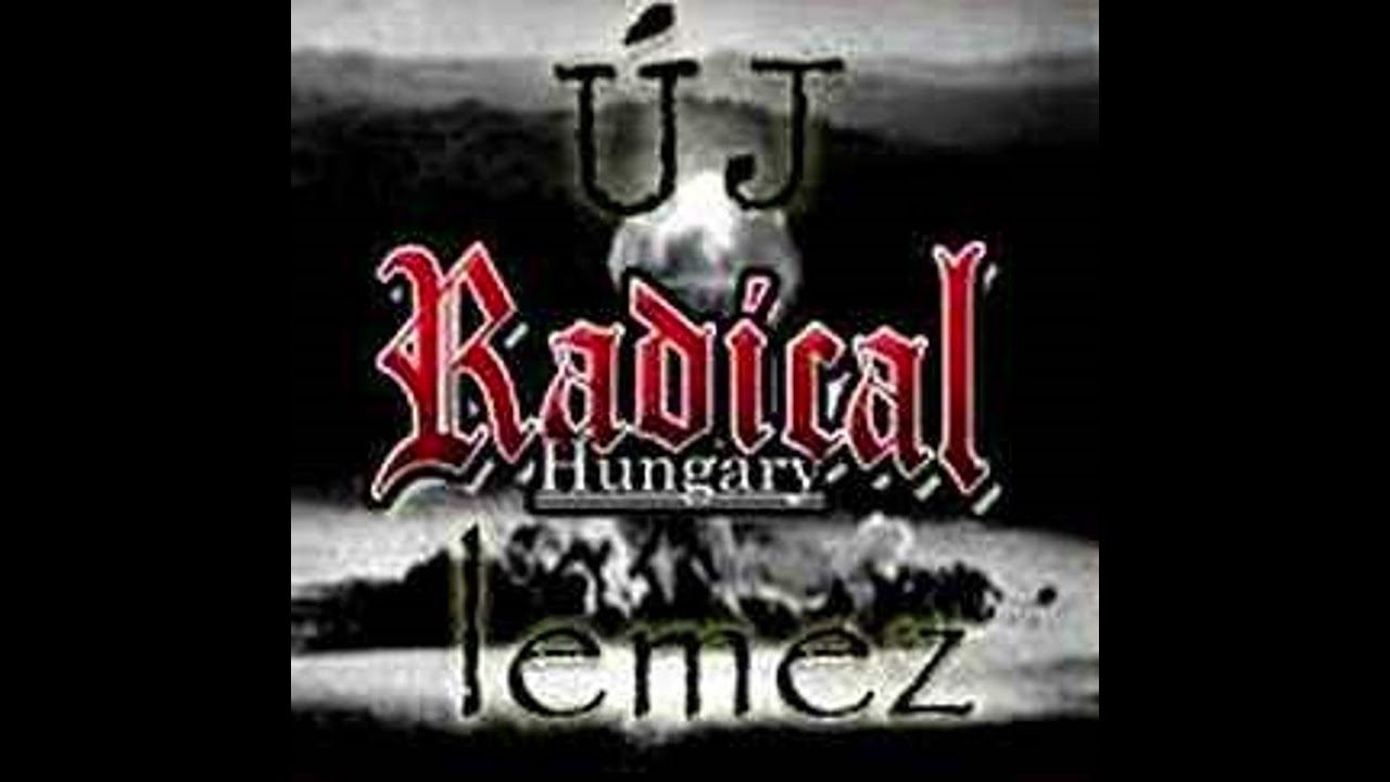 Radical Hungary &ndash; K&iacute;v&aacute;ns&aacute;g