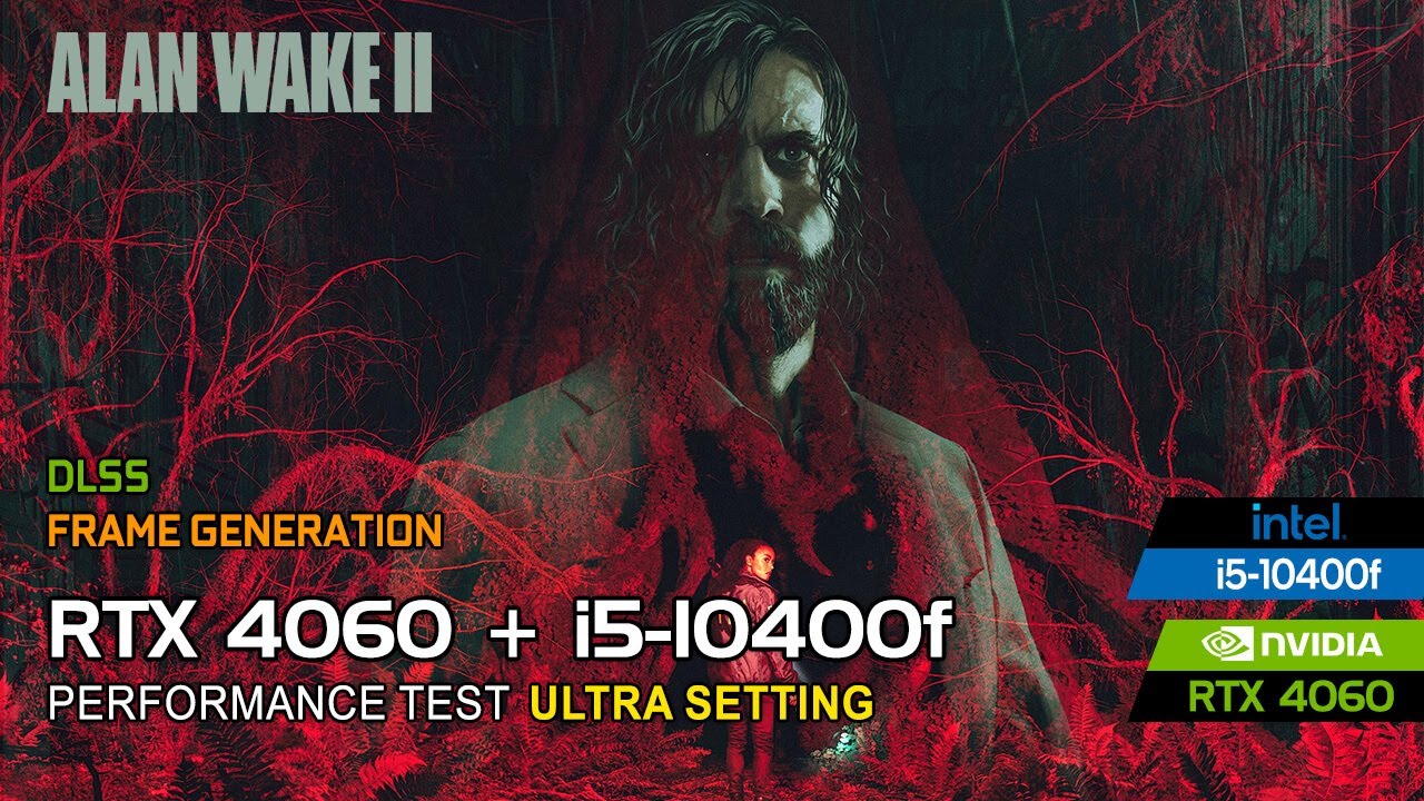 Alan Wake 2 | RTX 4060 + i5-10400F | Ultra Setting