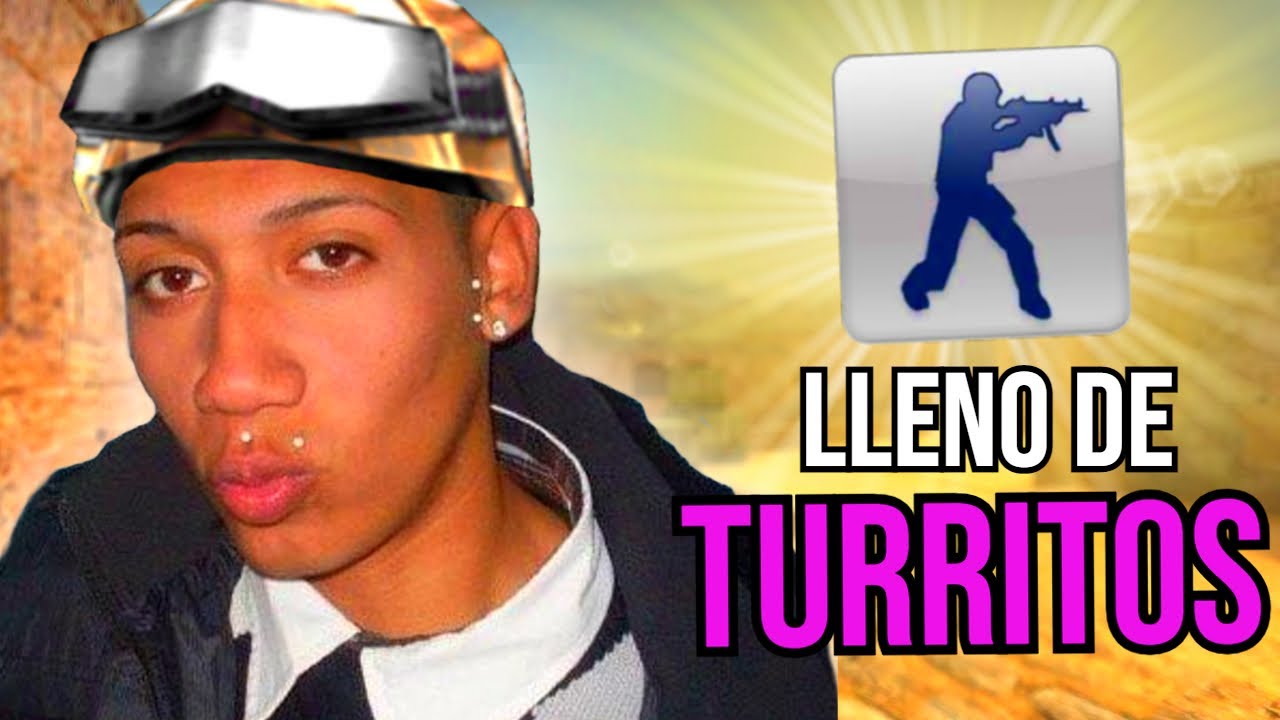 CS 1.6 LLENO DE TURRITOS
