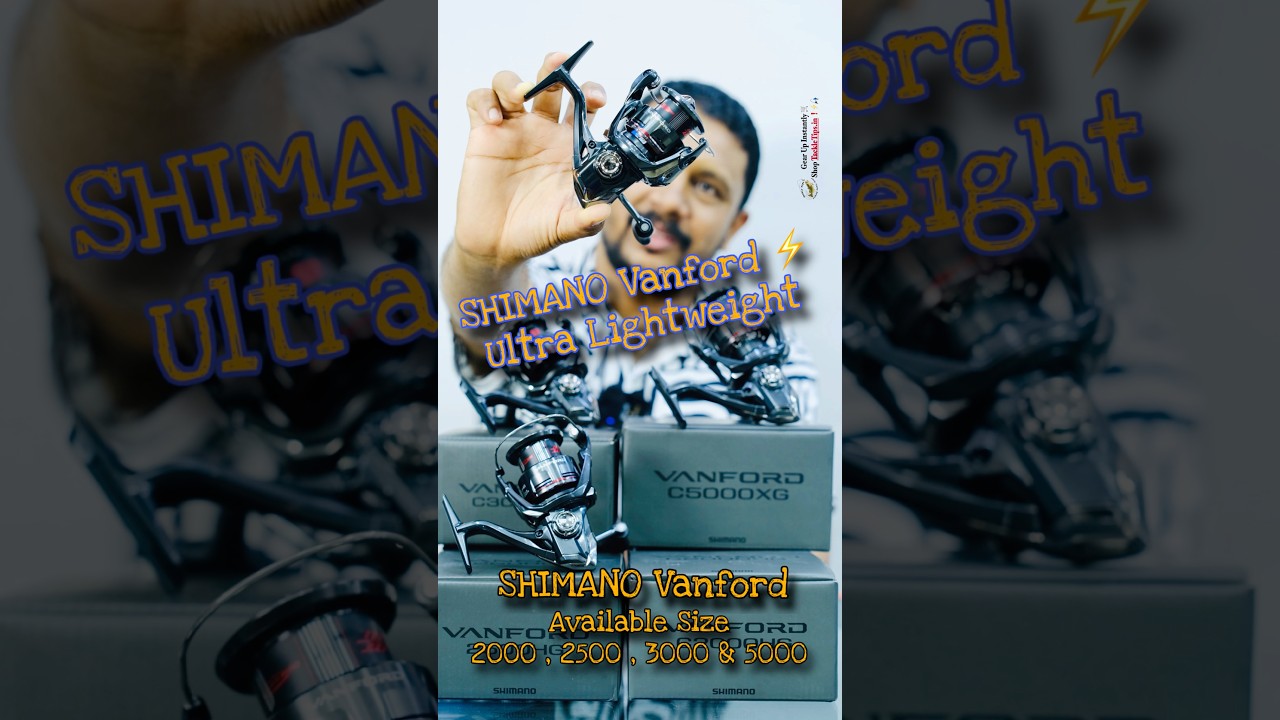 SHIMANO Vanford ⚡ Ultra Lightweight Powerhouse | 2000 to 5000 Size Now Available 🎣