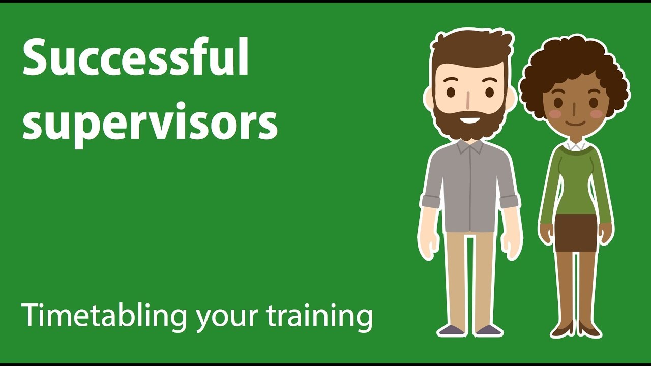 How to timetable your training (Successful Supervisors)