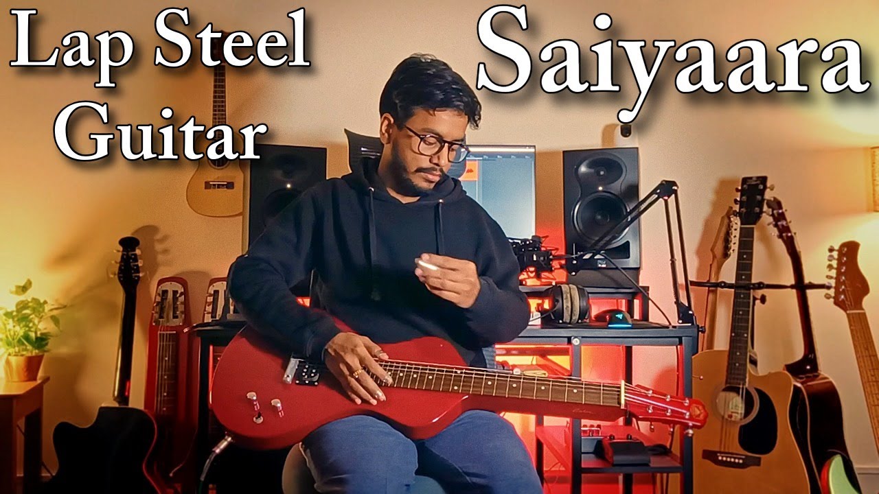 Saiyaara (Reprise) | Lap Steel Guitar