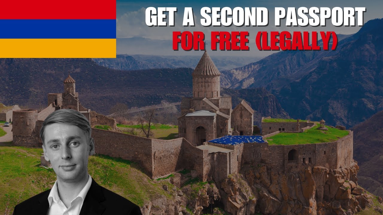 How to Get a Second Passport for FREE (Legally) &mdash; The Armenia 3-Year Residency Strategy Explained
