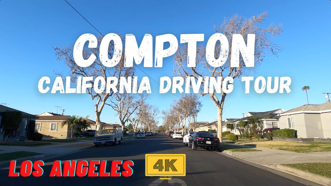 [4K] COMPTON Driving Tour - Los Angeles, California, USA - Travel Guide