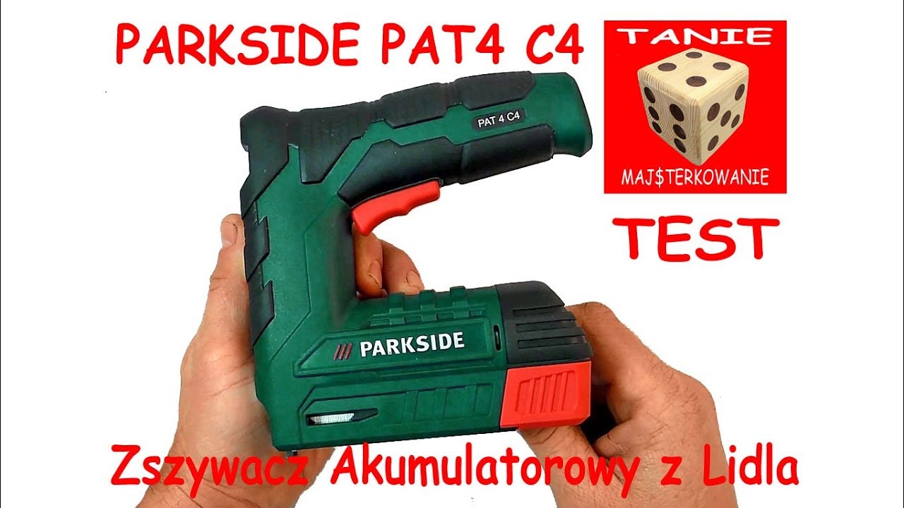 Akumulatorowy Zszywacz PARKSIDE PAT 4 C4 - Mały TACKER do zadań specjalnych z Lidla ;)