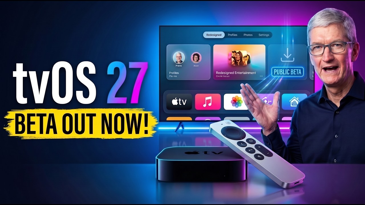 Apple TV tvOS 27 Public Beta Out Now! Reason Users Are Furious About tvOS 27 Update