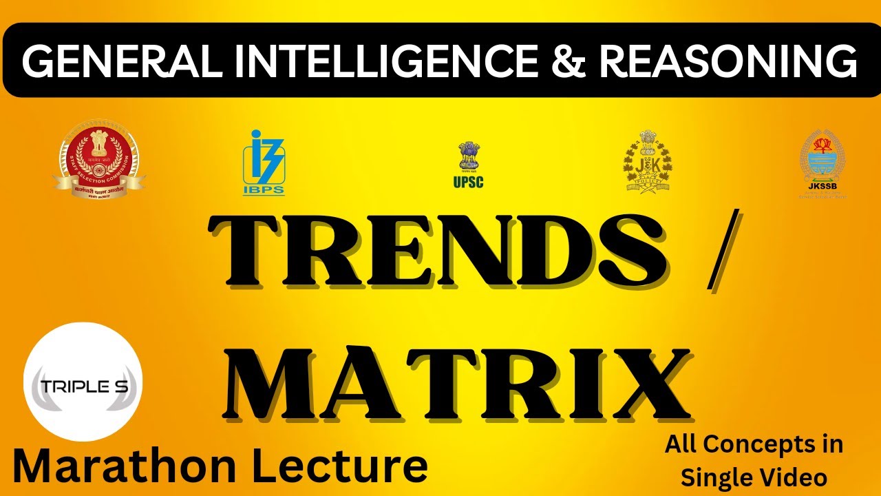Trends / Matrix Coding - Marathon Lecture - All Types || #reasoning for VLW JKSSB SSC GD CHSL CGL