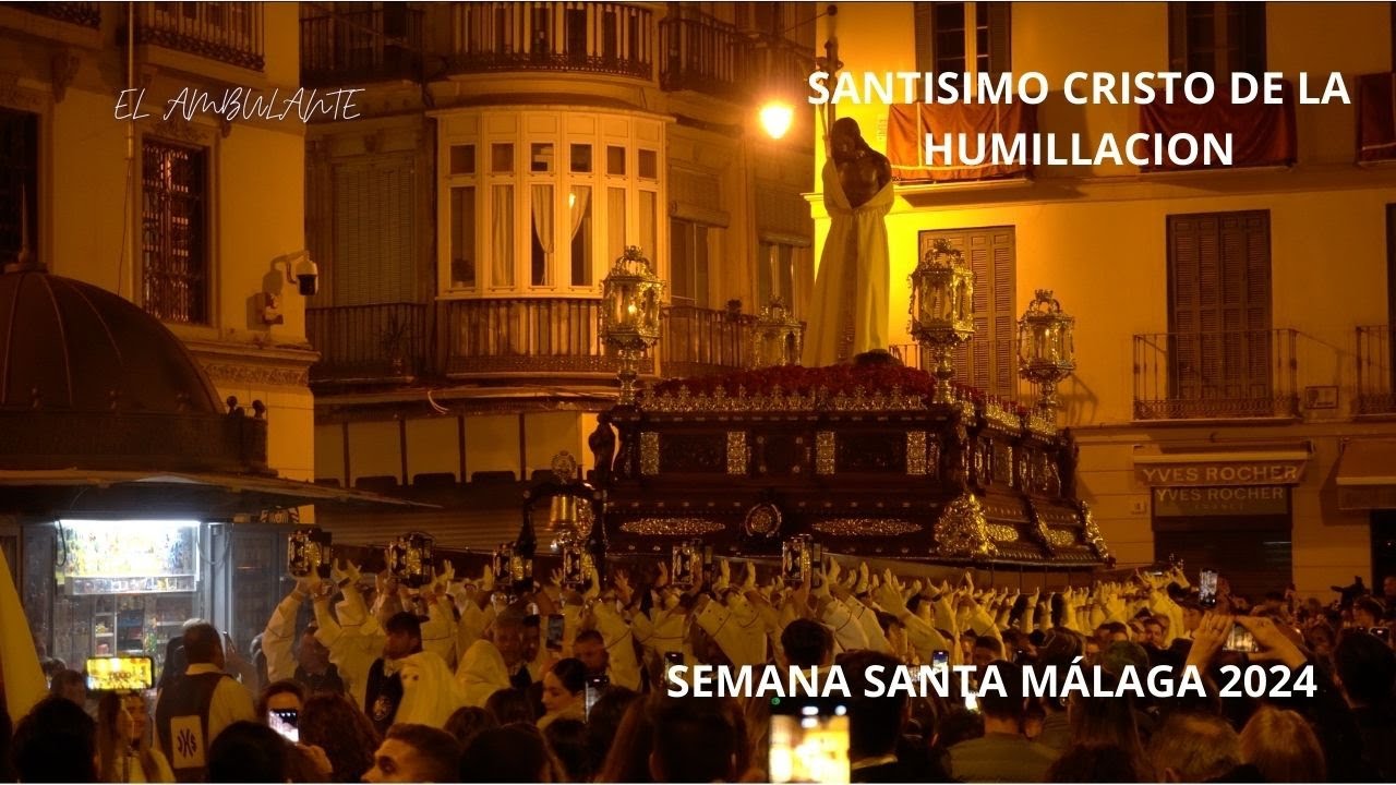 HUMILLACION (CRISTO) MÁLAGA 2024 PLAZA FELIX SAENZ