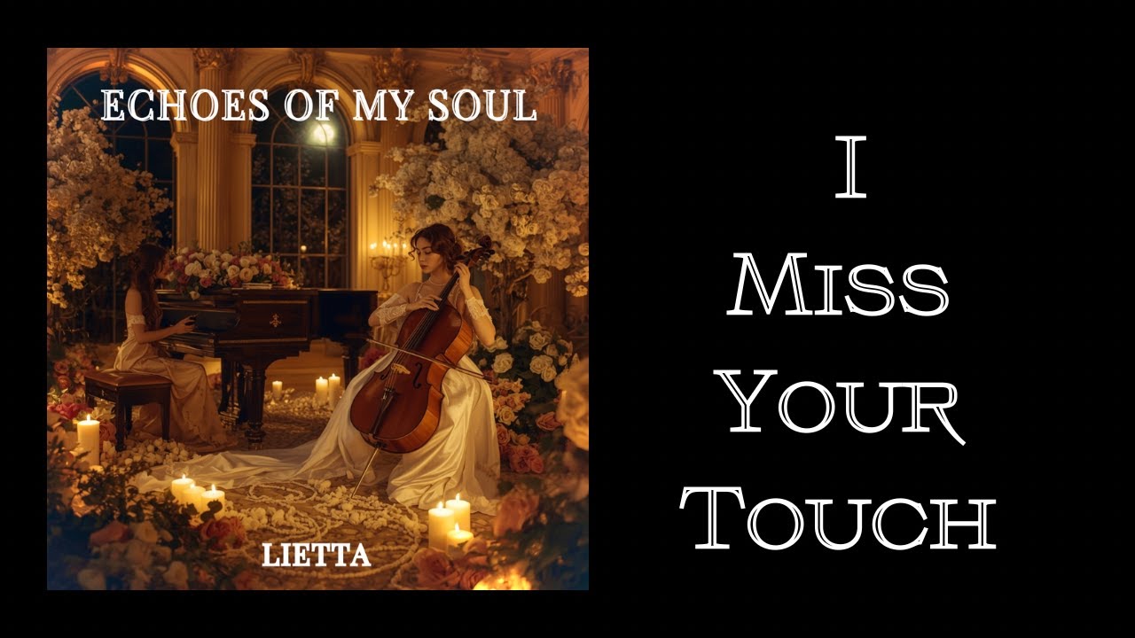 I Miss Your Touch (Emotional Strings Performance) &ndash; Lietta | Deep Emotional Instrumental