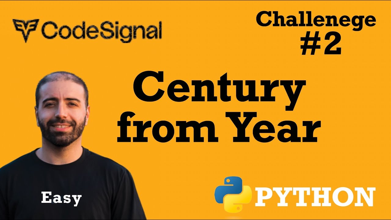 2. Столетие из года: CodeSignal Python Полное объяснение