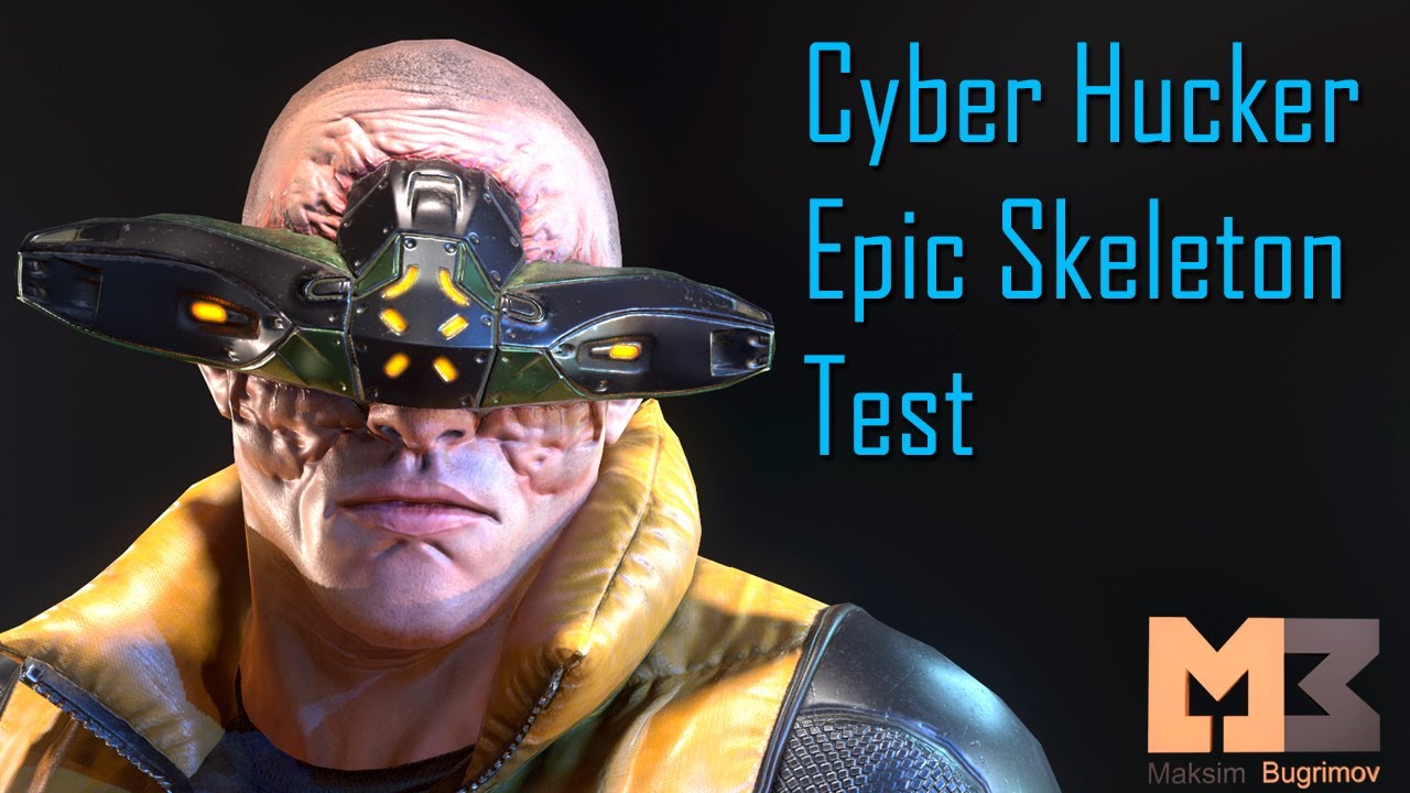 CyberHucker Test Epic Skeleton
