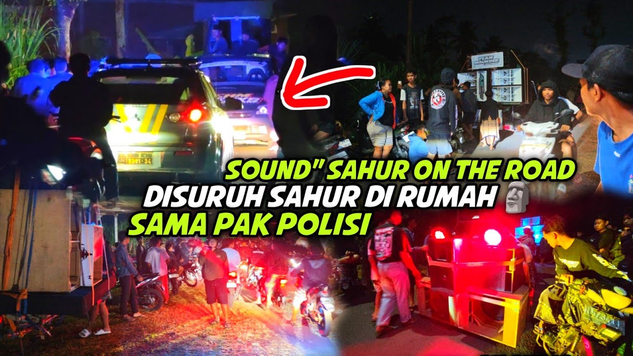 Detik detik Sound Sahur On The Road ditertibkan Pak Ladusing‼️
