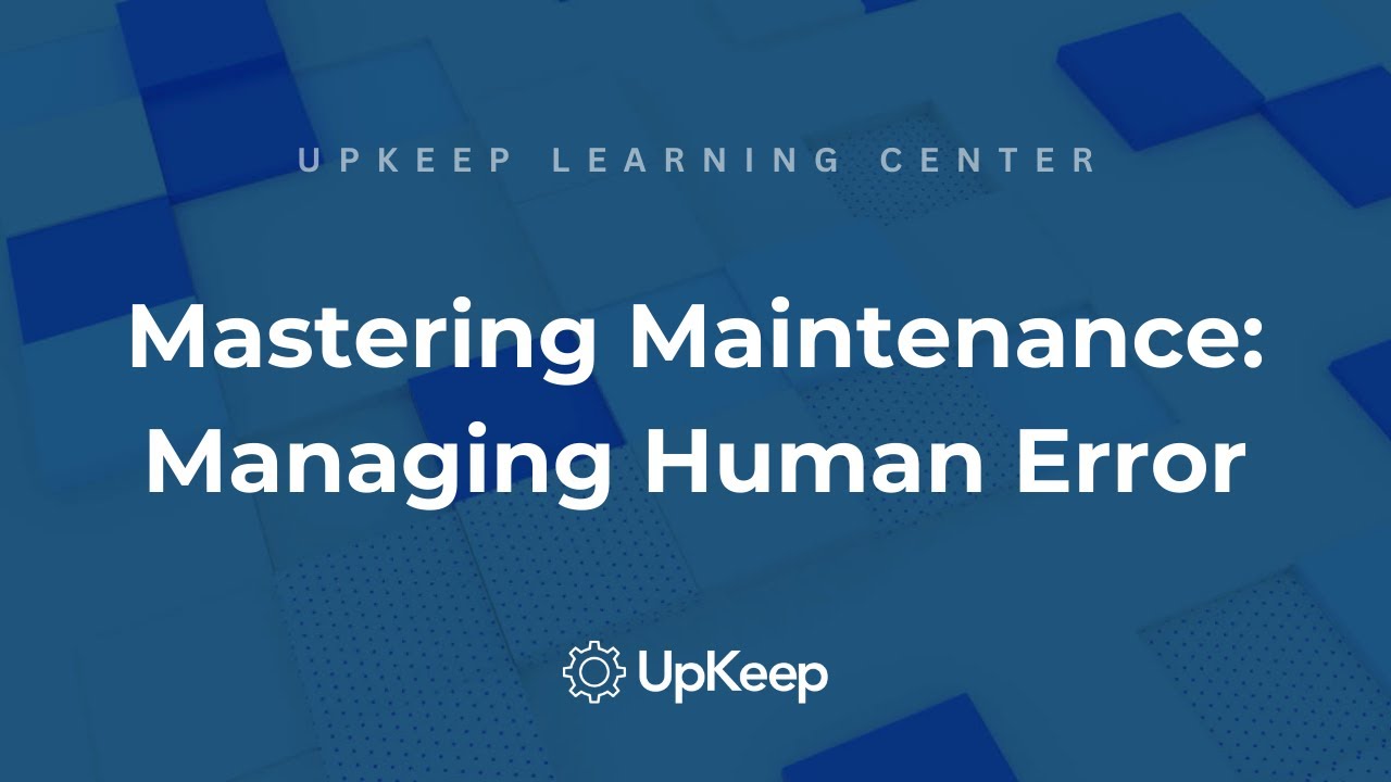 Three Types of Issues in Maintenance: Skill-Based, Rule-Based, & Knowledge-Based Errors