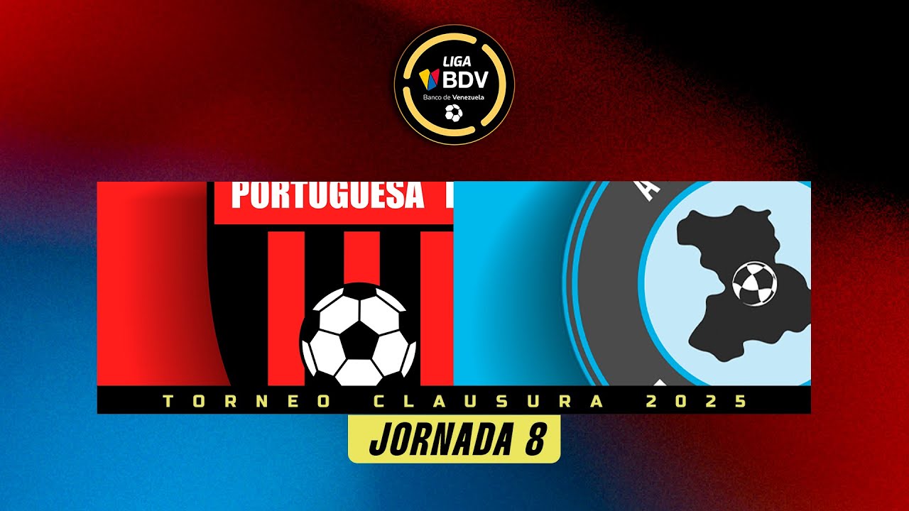 Portuguesa vs. Anzoátegui - Torneo Clausura 2025 - Jornada 8