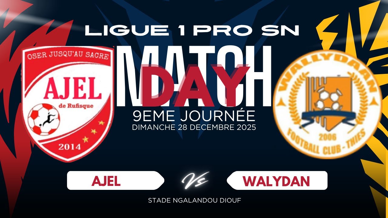 HIGHLIGHT AJEL VS WALYDAN DE THIES 9EME JOURNEE CHAMPIONNAT L1 PRO SN