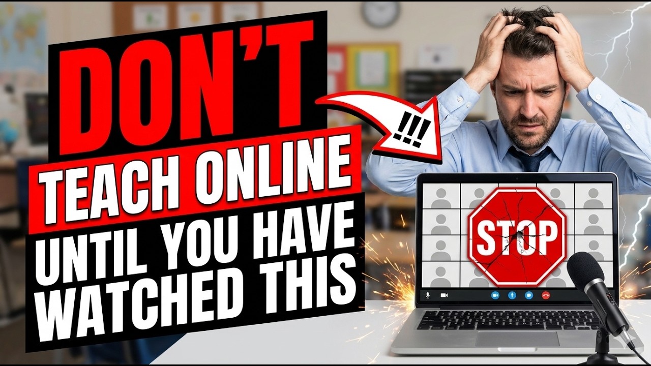 Don't Teach Online Until You have watched this