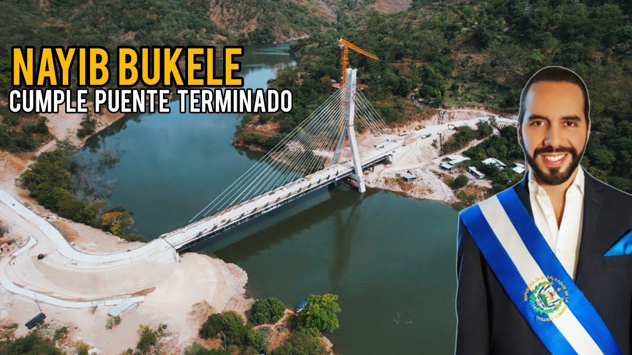 Nayib Bukele le cumplió al Oriente de El Salvador y así esta ya terminado el puente en San Antonio