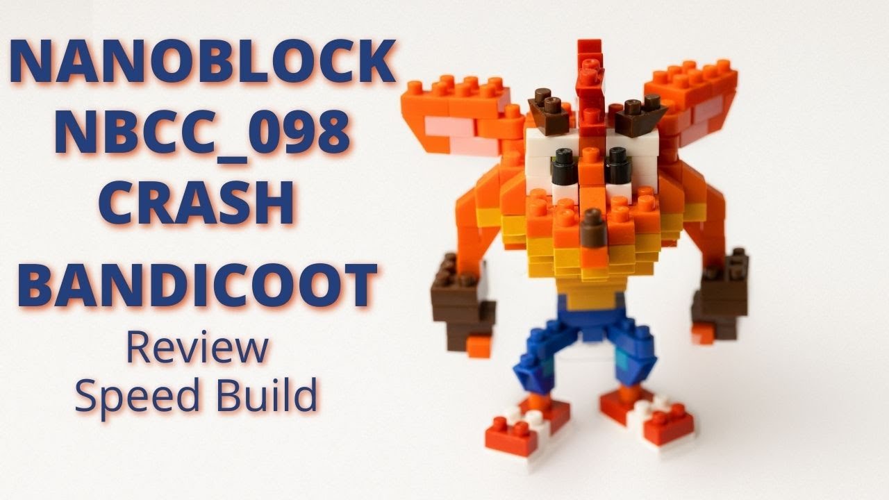 Crash Bandicoot NANOBLOCK Review and Speed Build
