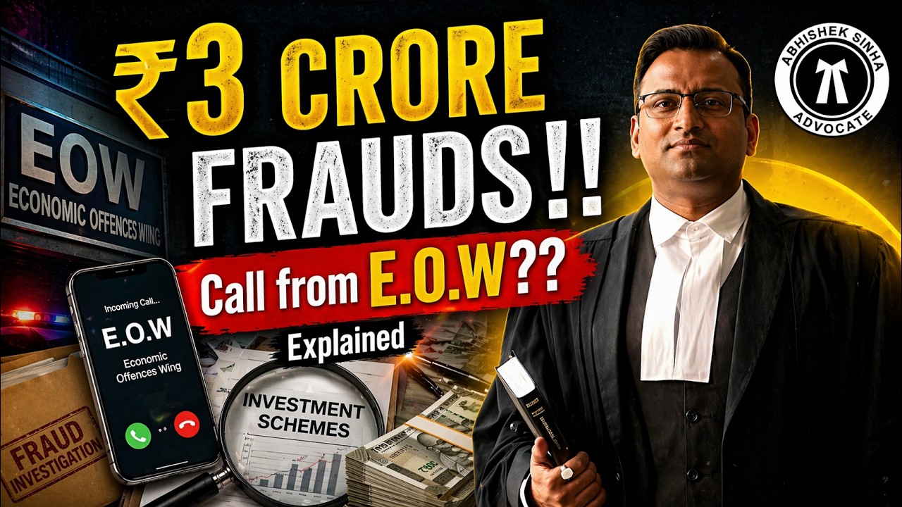 EOW Kya Hai? How It Investigates ₹3 Crore Financial Frauds |Full Explanation Advocate Abhishek Sinha