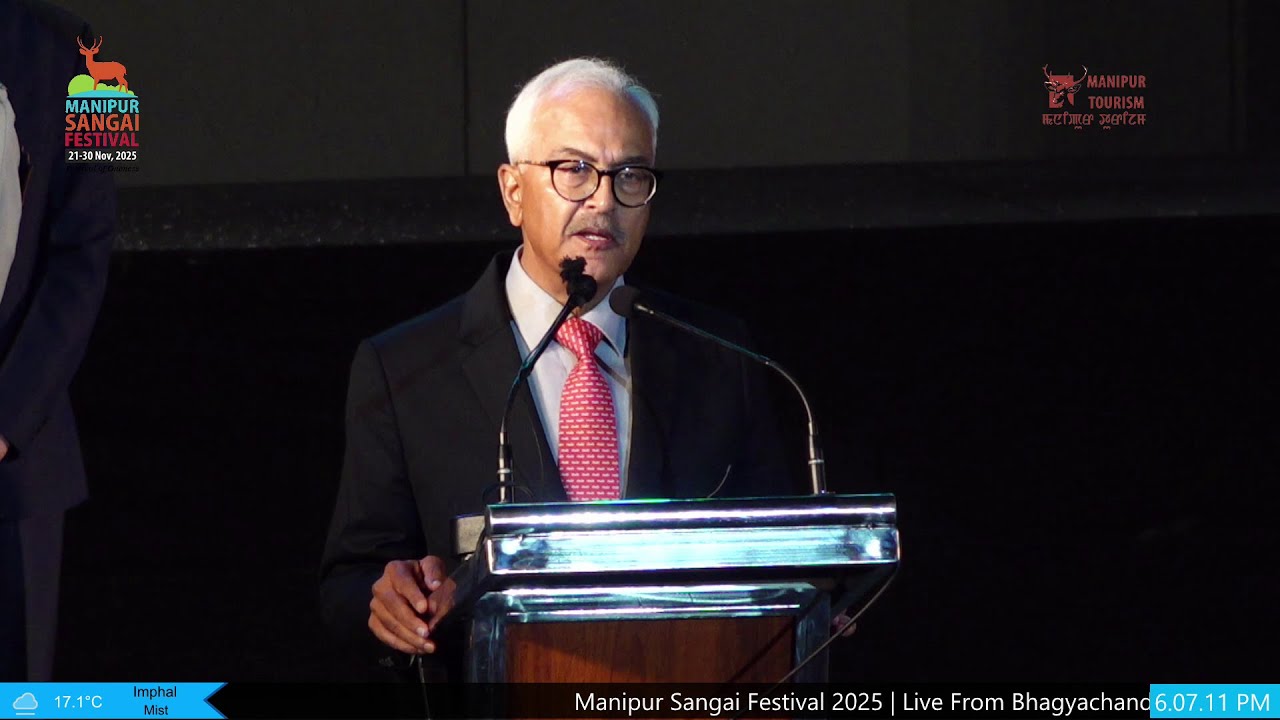 Ajay Kumar Bhalla, Hon'ble Governor of Manipur, Speech at Closing Ceremony of Sangai Festival 2025