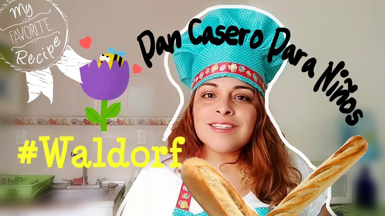 Pan Casero, Tutorial y Canción (pedagogía Waldorf)