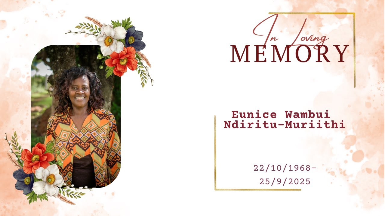 Celebrating the Life of Eunice Wambui Ndiritu-Muriithi || Burial Service