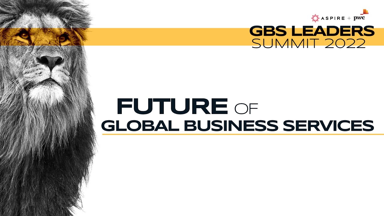 2022 GBS Leaders Summit: The Future of Global Business Services