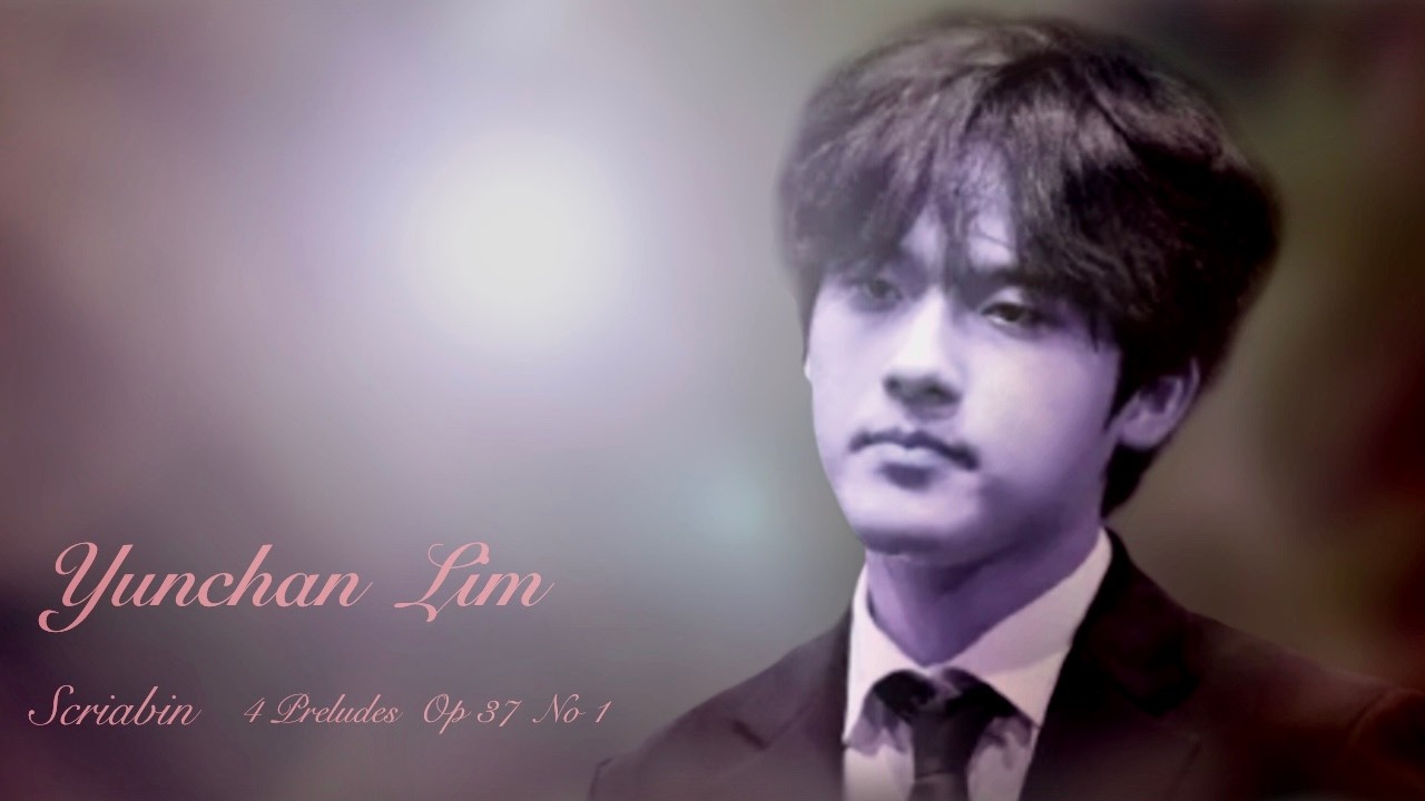 Yunchan Lim, 짙고 자욱한 새벽 안개 안, 차오르던 신비 -Scriabin, Preludes  Op. 37 No. 1