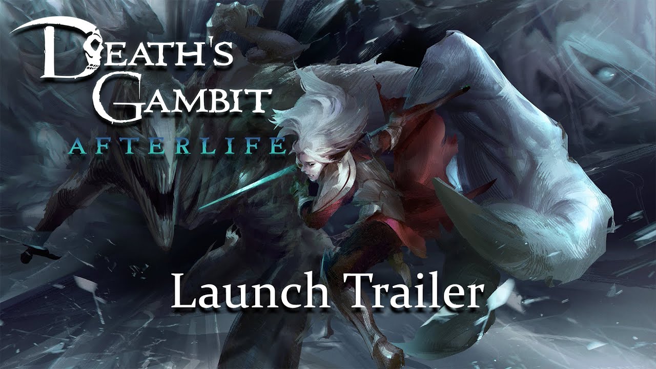 Death's Gambit: Afterlife - Launch Trailer