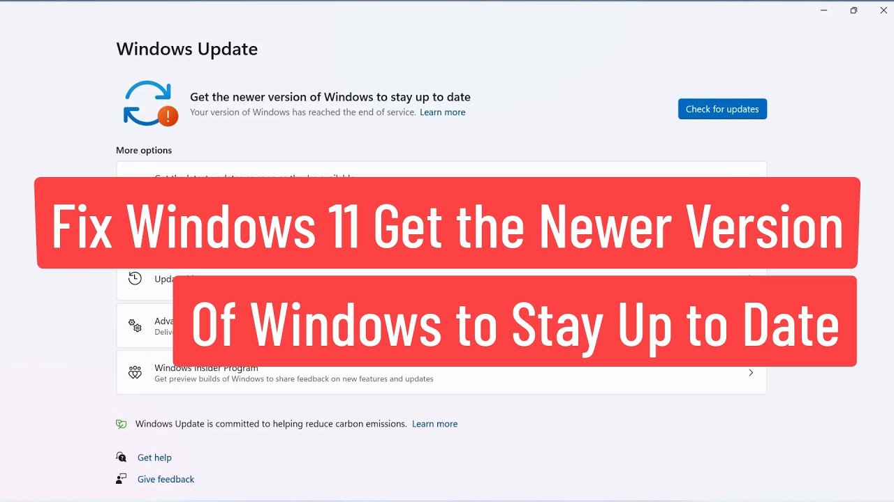 Fix Windows 11 Get the newer version of Windows to stay up to date